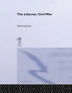 Huband |  The Liberian Civil War | Buch |  Sack Fachmedien