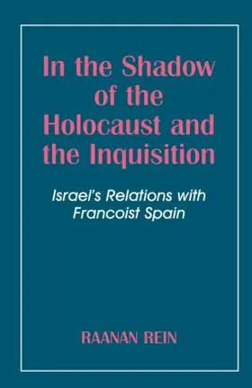 Rein |  In the Shadow of the Holocaust and the Inquisition | Buch |  Sack Fachmedien