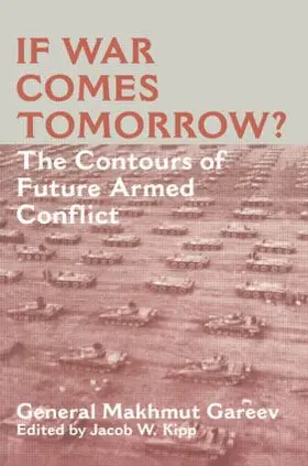 Gareev / Kipp |  If War Comes Tomorrow? | Buch |  Sack Fachmedien