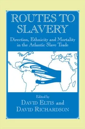 Eltis / Richardson |  Routes to Slavery | Buch |  Sack Fachmedien