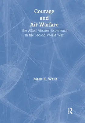 Wells |  Courage and Air Warfare | Buch |  Sack Fachmedien