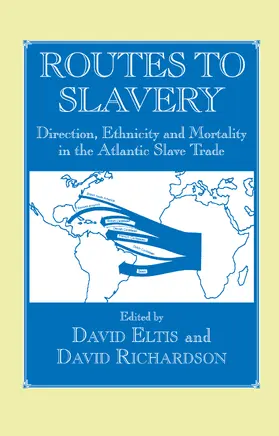 Eltis / Richardson |  Routes to Slavery | Buch |  Sack Fachmedien