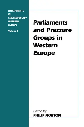Norton |  Parliaments and Pressure Groups in Western Europe | Buch |  Sack Fachmedien