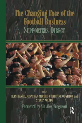 Hamil / Michie / Oughton |  The Changing Face of the Football Business | Buch |  Sack Fachmedien