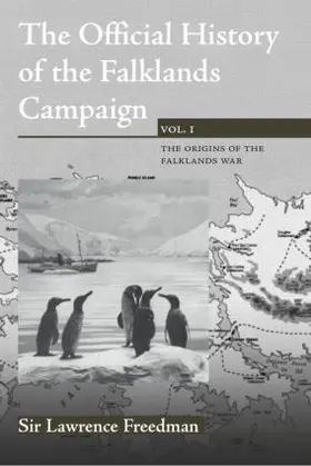 Freedman |  The Official History of the Falklands Campaign, Volume 1 | Buch |  Sack Fachmedien