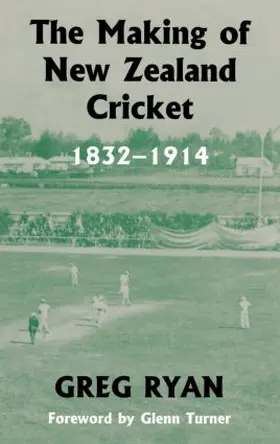 Ryan |  The Making of New Zealand Cricket | Buch |  Sack Fachmedien