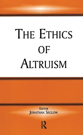 Seglow |  The Ethics of Altruism | Buch |  Sack Fachmedien