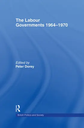 Dorey | The Labour Governments 1964-1970 | Buch | 978-0-7146-5619-9 | sack.de