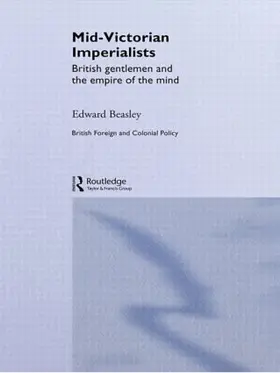 Beasley |  Mid-Victorian Imperialists | Buch |  Sack Fachmedien