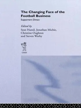 Hamil / Michie / Oughton |  The Changing Face of the Football Business | Buch |  Sack Fachmedien