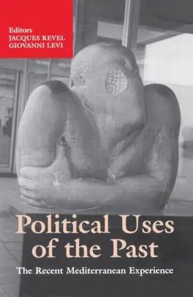 Levi / Revel |  Political Uses of the Past | Buch |  Sack Fachmedien