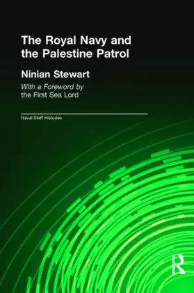 Stewart |  The Royal Navy and the Palestine Patrol | Buch |  Sack Fachmedien