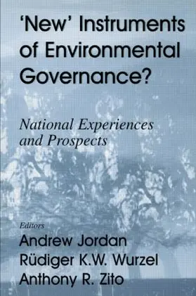 Jordan / Wurzel / Zito | New Instruments of Environmental Governance? | Buch | 978-0-7146-8300-3 | www2.sack.de