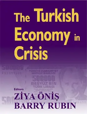 Onis / Rubin |  The Turkish Economy in Crisis | Buch |  Sack Fachmedien