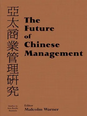 Warner |  The Future of Chinese Management | Buch |  Sack Fachmedien