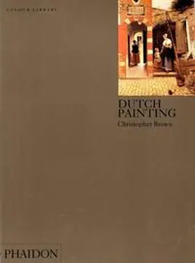 Brown |  Dutch Painting: Colour Library | Buch |  Sack Fachmedien