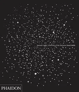 Malin |  David Malin; Ancient Light, A Portrait of the Universe | Buch |  Sack Fachmedien