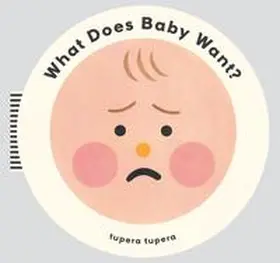 Tupera / Gartner |  What Does Baby Want? | Buch |  Sack Fachmedien