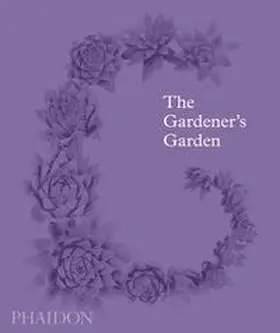 Musgrave / Chivers / Cox |  The Gardener's Garden | Buch |  Sack Fachmedien