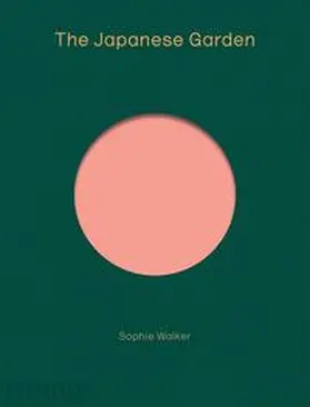 Walker |  The Japanese Garden | Buch |  Sack Fachmedien