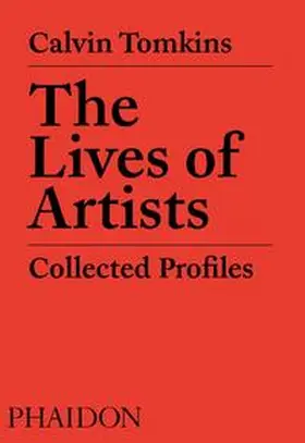 Tomkins |  The Lives of Artists | Buch |  Sack Fachmedien