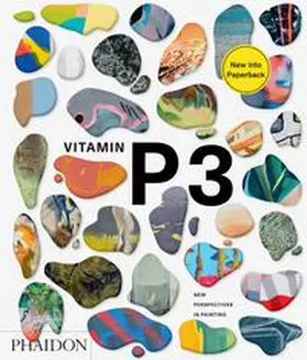  Vitamin P3: New Perspectives in Painting | Buch |  Sack Fachmedien