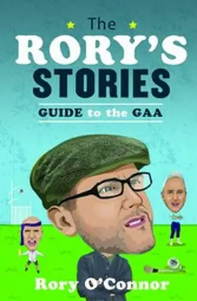 O'Connor |  The Rory's Stories Guide to the GAA | eBook | Sack Fachmedien