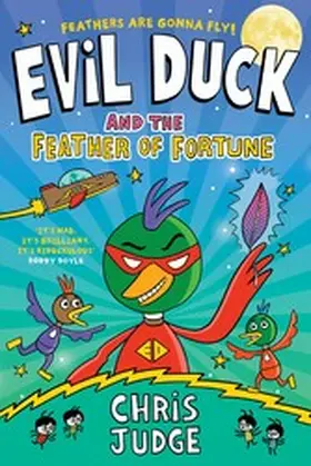 Judge |  Evil Duck and the Feather of Fortune | eBook | Sack Fachmedien