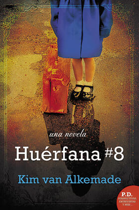 Kim | El Hu¿¿rfana # 8 | Buch | 978-0-7180-9222-1 | www2.sack.de