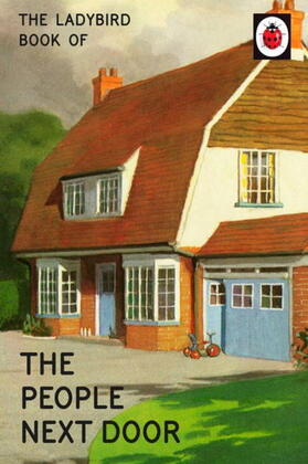 Hazeley / Morris | The Ladybird Book of the People Next Door | Buch | 978-0-7181-8441-4 | sack.de