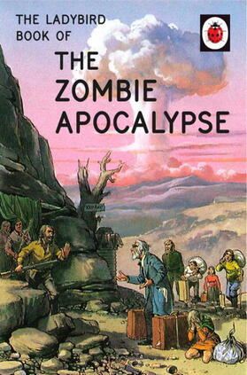 Hazeley / Morris |  The Ladybird Book of the Zombie Apocalypse | Buch |  Sack Fachmedien