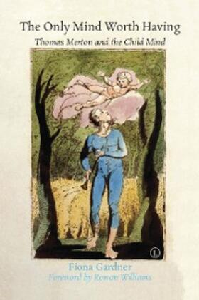 Gardner |  Only Mind Worth Having | eBook | Sack Fachmedien