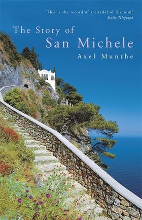Munthe |  The Story of San Michele | Buch |  Sack Fachmedien