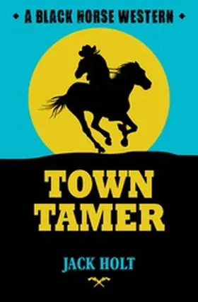 Holt |  Town Tamer | eBook | Sack Fachmedien