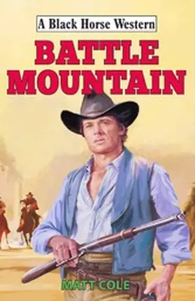 Cole |  Battle Mountain | eBook | Sack Fachmedien