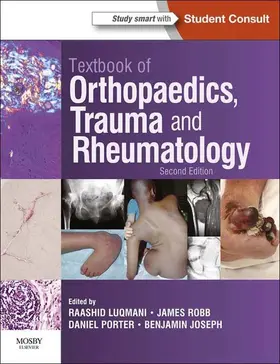 Luqmani DM / Luqmani / Robb BSc(Hons) |  Textbook of Orthopaedics, Trauma and Rheumatology E-Book | eBook | Sack Fachmedien