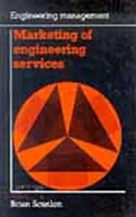 Scanlon |  Marketing of engineering services (Engineering Management series) | Buch |  Sack Fachmedien