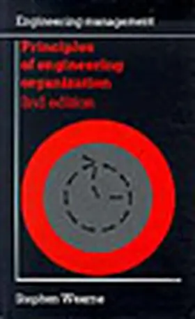 Wearne |  Principles of Engineering Organization, 2nd edition (Engineering Management series) | Buch |  Sack Fachmedien