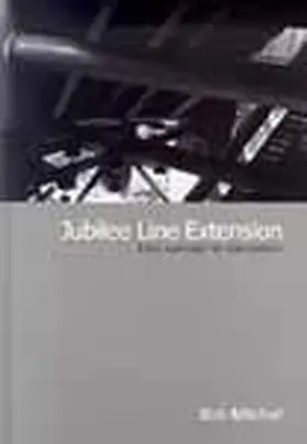 Mitchell |  Jubilee Line Extension: From Concept to Completion | Buch |  Sack Fachmedien