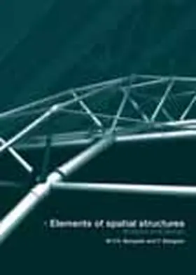 Bangash |  Elements of Spatial Structures: Analysis and Design | Buch |  Sack Fachmedien