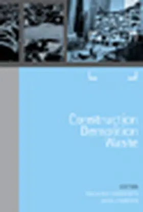Limbachiya / Roberts |  Sustainable Waste Management and Recycling: Challenges and Opportunities.  Volume 2 - Construction Demolition Waste | Buch |  Sack Fachmedien