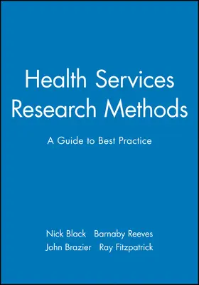 Black / Reeves / Brazier |  Health Services Research Methods | Buch |  Sack Fachmedien