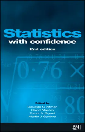 Altman / Machin / Bryant |  Statistics with Confidence | Buch |  Sack Fachmedien