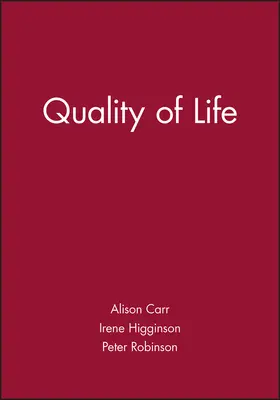 Carr / Higginson / Robinson |  Quality of Life | Buch |  Sack Fachmedien
