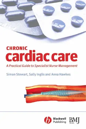 Stewart / Inglis / Hawkes |  Chronic Cardiac Care | Buch |  Sack Fachmedien