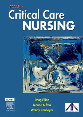 Elliott / Aitken / Marshall |  ACCCN's Critical Care Nursing | eBook | Sack Fachmedien