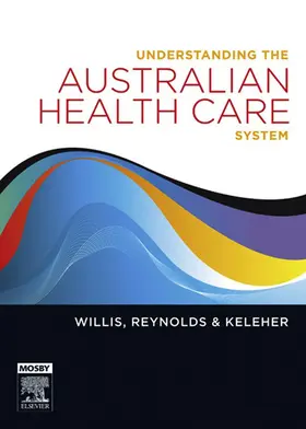 Willis / Reynolds / Helen |  Understanding the Australian Health Care System | eBook | Sack Fachmedien