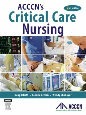 Elliott / Aitken / Marshall |  ACCCN's Critical Care Nursing - E-Book | eBook | Sack Fachmedien