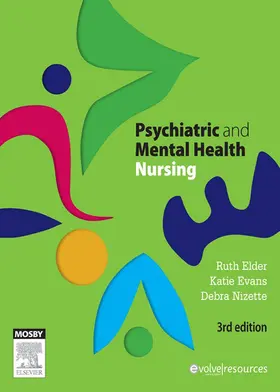 Elder / Evans / Nizette |  Psychiatric & Mental Health Nursing - E-Book | eBook | Sack Fachmedien
