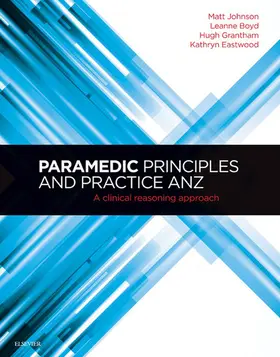 Grantham ASM / Johnson / Boyd |  Paramedic Principles and Practice ANZ - E-Book | eBook | Sack Fachmedien